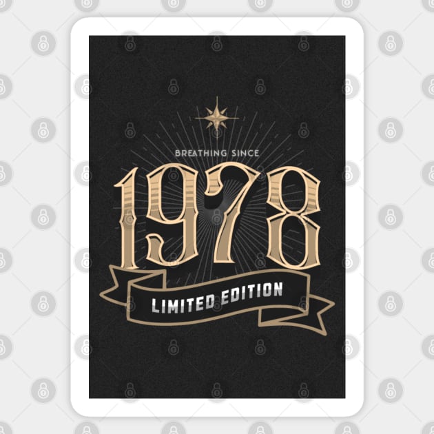 Born in 1978 Sticker by TheSoldierOfFortune